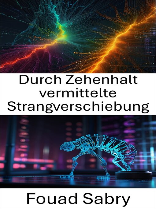 Title details for Durch Zehenhalt vermittelte Strangverschiebung by Fouad Sabry - Available